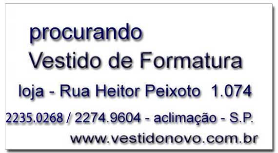 Vestido de formatura zona sul de So Paulo, aclimao, vila mariana, cambuci, ipiranga, mooca, klabin, liberdade, jardim da Gloria, Vila Monumento (11) 2274-9604 / 2235-0268